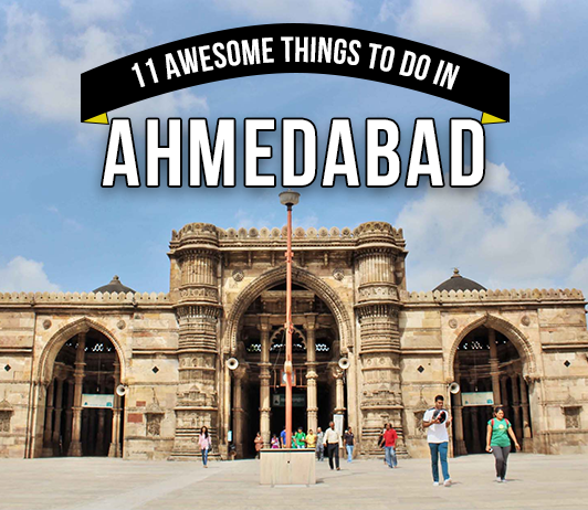 ahmedabad things