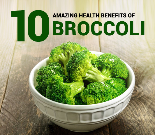 Broccoli 10 Amazing Health Benefits of Broccoli