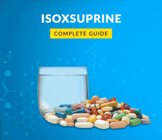 Isoxsuprine Isoxsuprine Hydrochloride: Uses, Dosage, Side Effects, Price, Composition, Precautions & More
