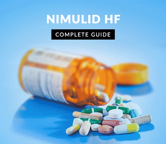 Nimulid-HF Nimulid HF: Uses, Dosage, Side Effects, Price, Composition, Precautions & More