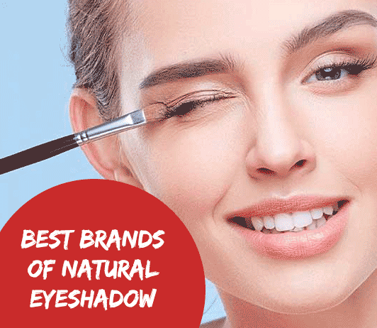 02-25_Eyeshadow 10 Best Brands of Natural Eyeshadow: A Complete Guide with Price Range