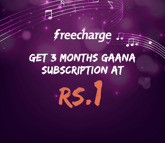Freecharge Gaana 3 Months Subscription Offer Freecharge Gaana 3 Months Subscription Offer