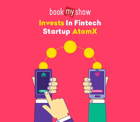 BookMyShow invests in AtomX BookMyShow invests in AtomX