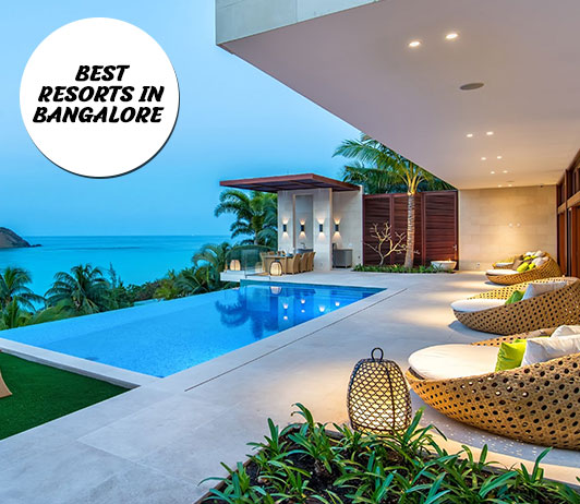 Best Resorts In Bangalore Best Resorts In Bangalore
