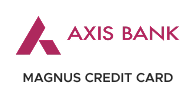 Axis Bank Magnus Credit Card